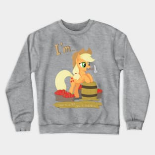 I'm... Applejack Crewneck Sweatshirt